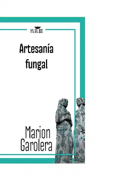 Portada de Artesanía fungal