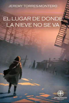 Portada de El lugar de donde la nieve no se va