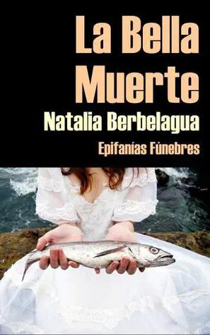 Portada de La bella muerte, epifanías fúnebres