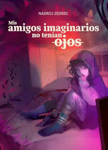 Portada de Mis amigos imaginarios no tenían ojos